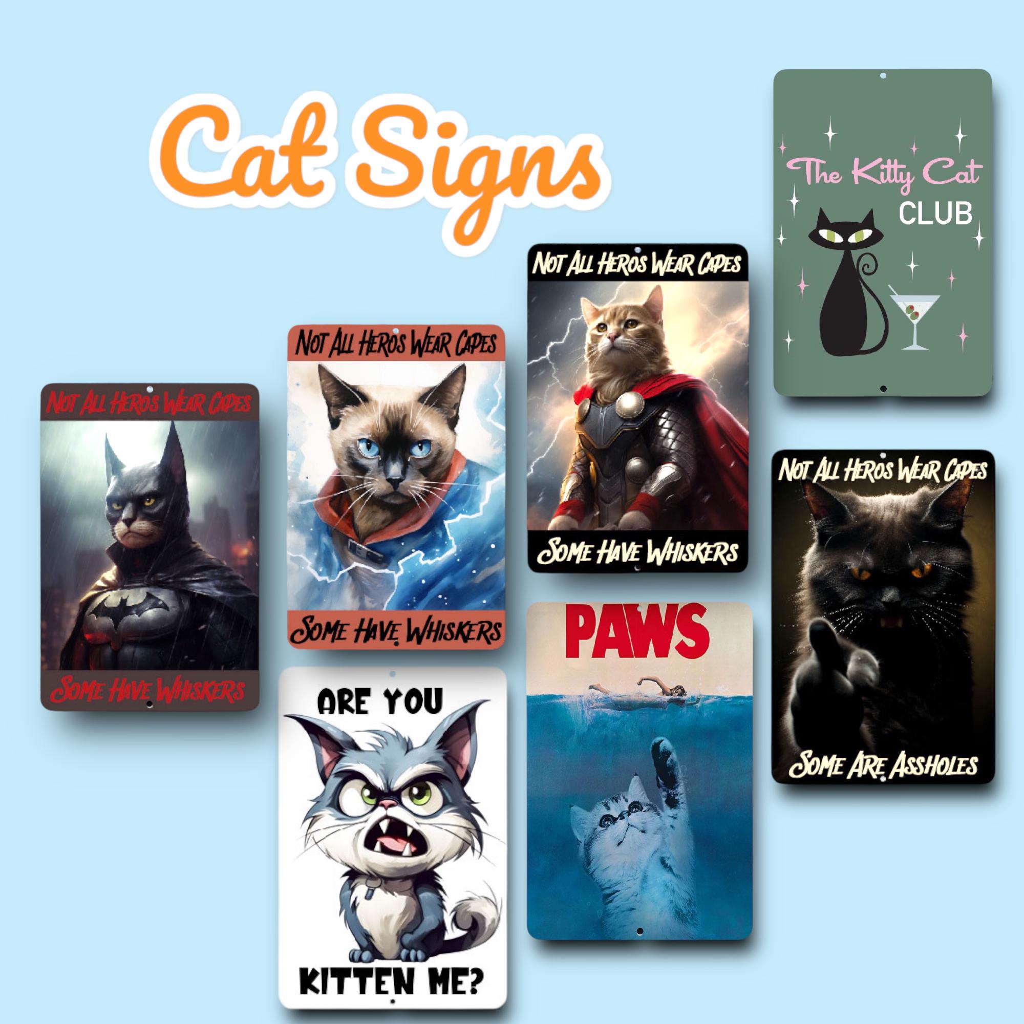 Sarcastic Cat Spoof Kitten Sign - Metal Wall Art - funny gag gift - Cat Lover decor - Indoor Outdoor - Are you Kidding Me? Rescue TNR