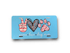 Dog Mom License Plate - Car Tag, ATV, Bike, Handicapped Wheelchair, Scooter, Stroller - Birthday Gift for Pet Mom - Peace Love Mini Tag