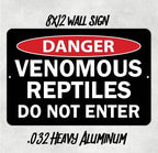 Danger venomous reptiles Sign - Metal Wall Art - reptile room decor - Indoor Outdoor - Do Not Enter Warning - snake room, herp